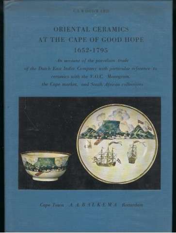 Oriental Ceramics of the Cape of Good Hope 1652-1795
